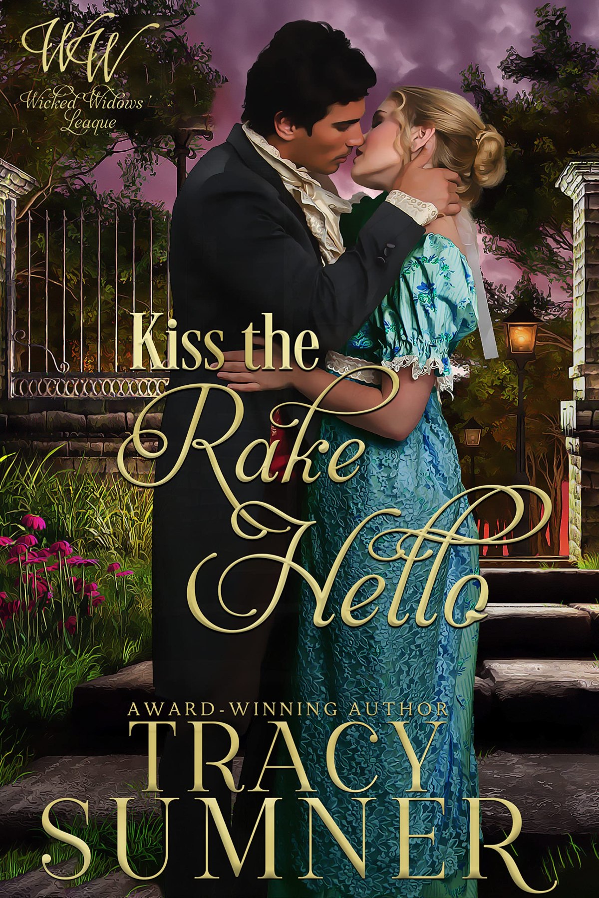 Kiss The Rake Hello by Tracy Sumner